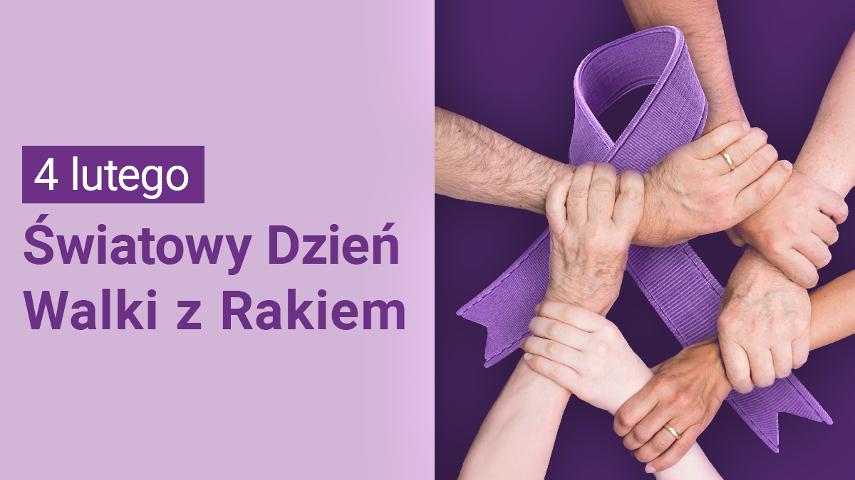 Każdy nowotwór to historia. Światowy Dzień Walki z Rakiem 2025