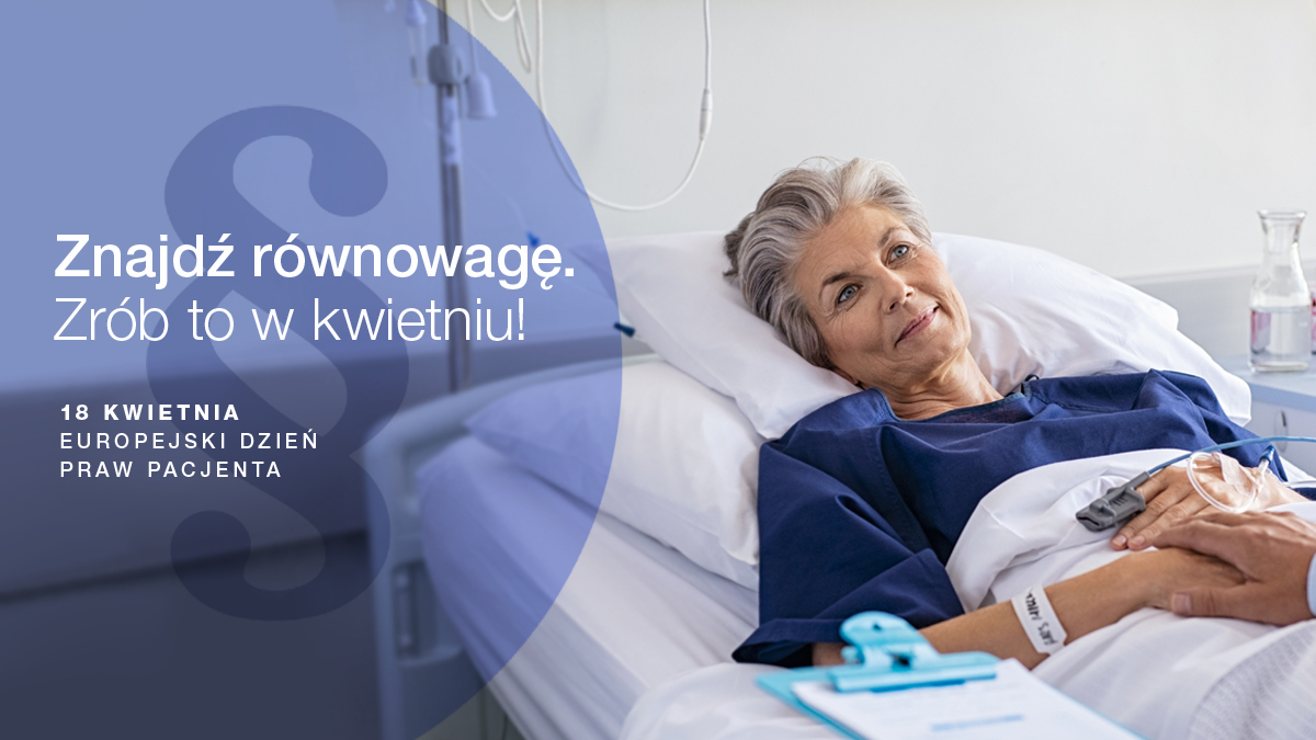 PACJENT – fundament ochrony zdrowia | Znajdź równowagę. Zrób to w kwietniu!