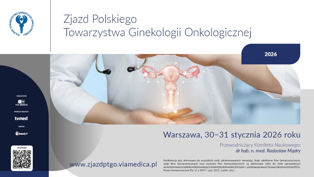 Zjazd Polskiego Towarzystwa Ginekologii Onkologicznej (PTGO)