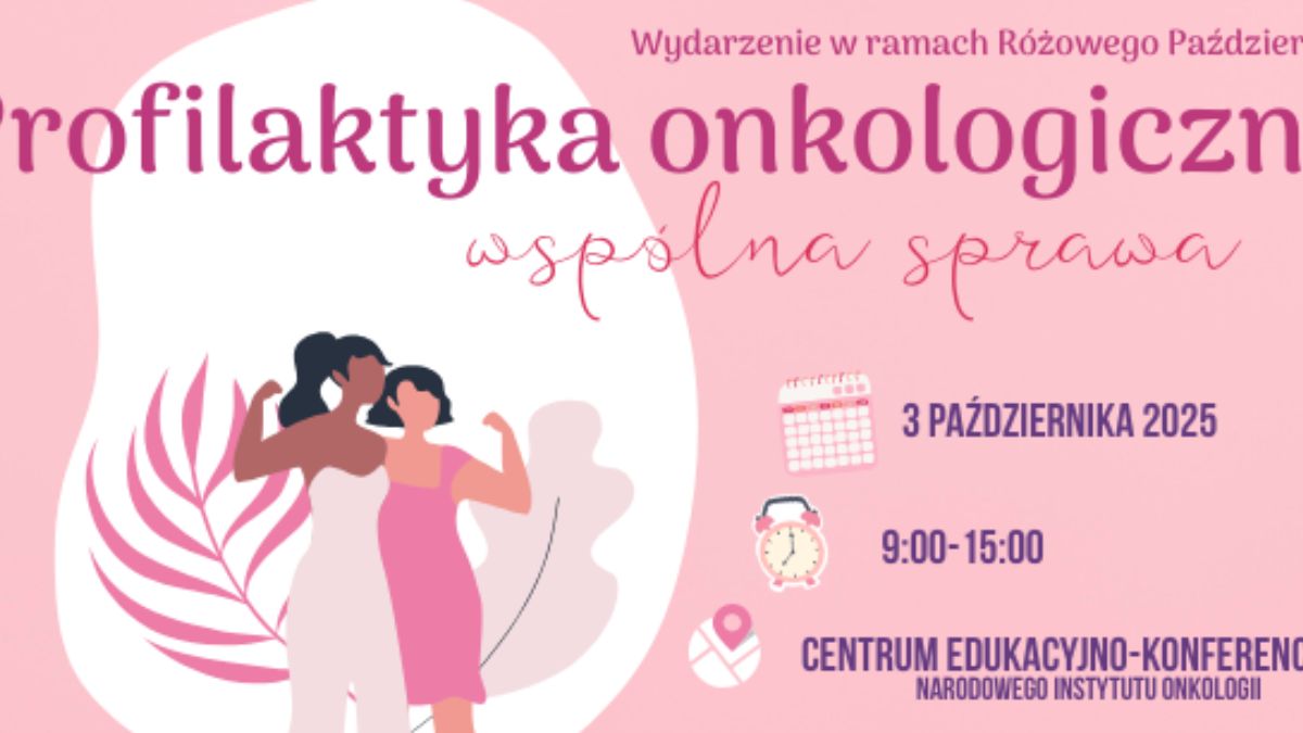 Konferencja Studenckiego Onko-Forum "Profilaktyka nowotworowa"
