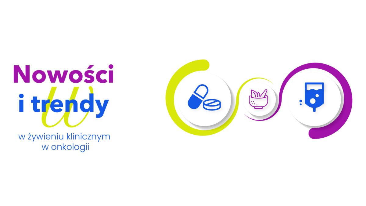 Nowości i trendy w żywieniu klinicznym w onkologii