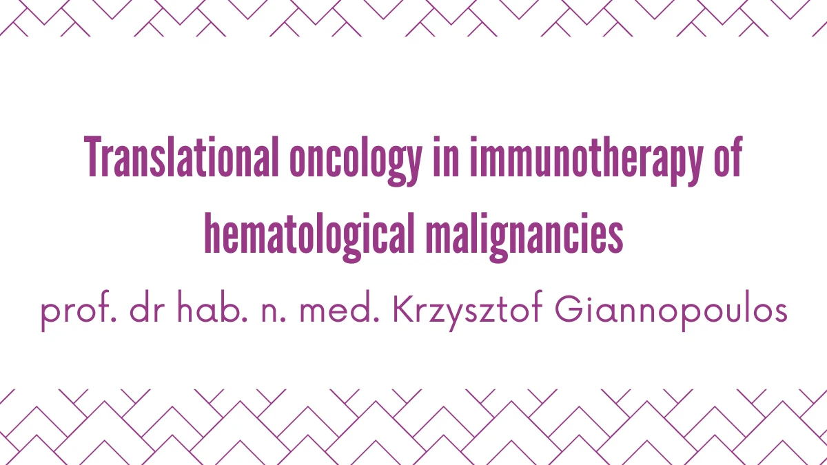 Translational oncology in immunotherapy of hematological malignancies