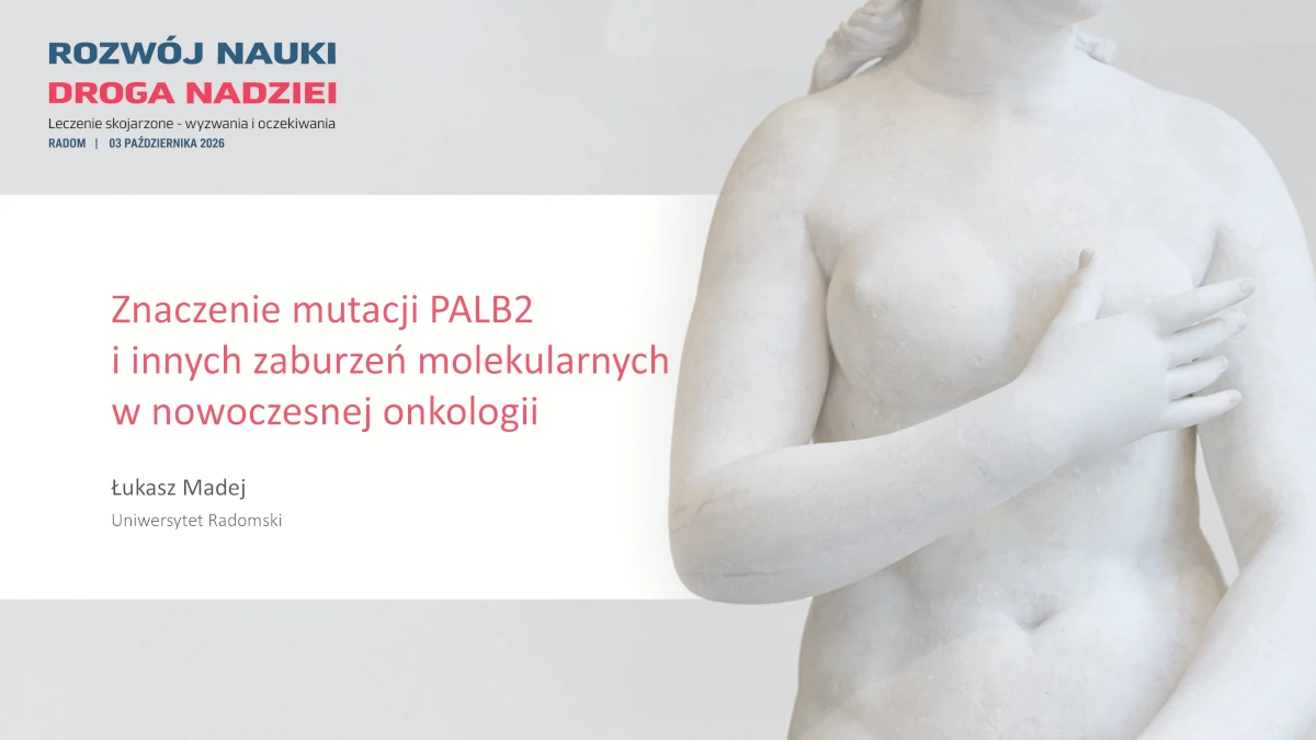Znaczenie mutacji PALB2 i innych zaburzeń molekularnych w nowoczesnej onkologii