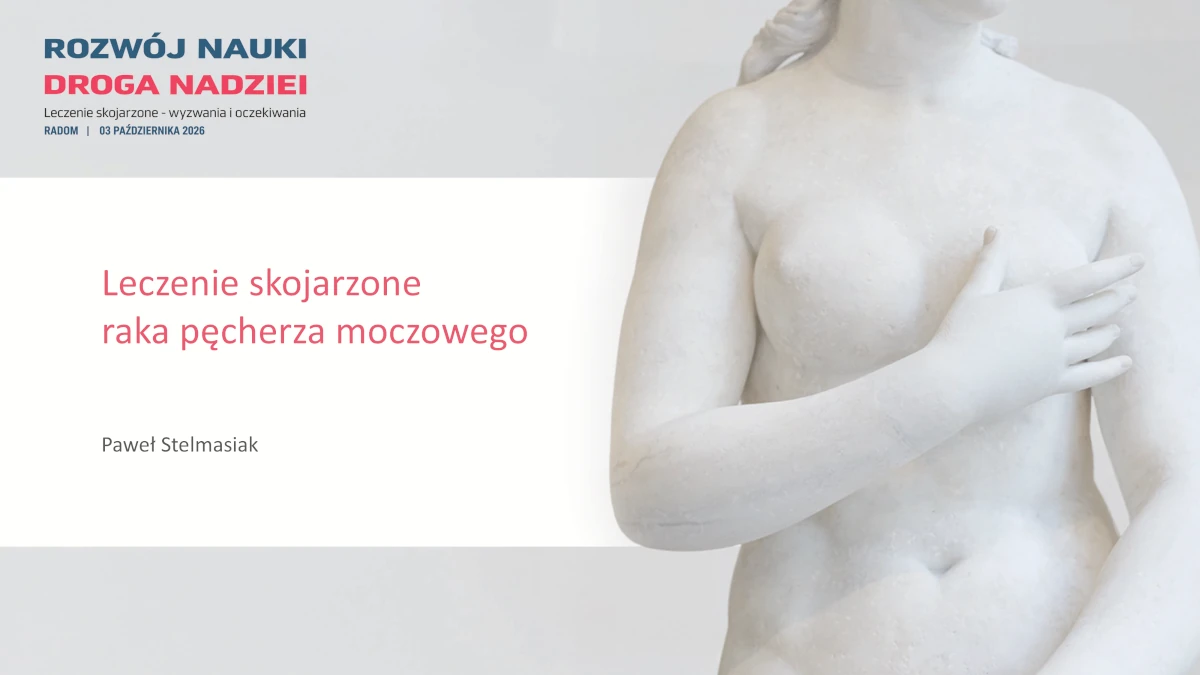 Skojarzone leczenie chorych na raka pęcherza