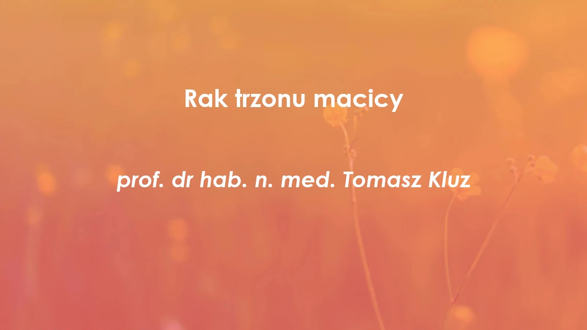 Rak trzonu macicy